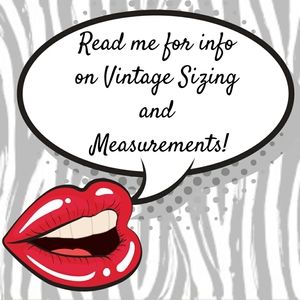 Vintage Sizing Info!! Read me!!
